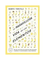 La Maravillosa Vida De Los Elementos
