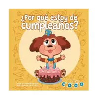 Bebé Chócolo 2: ¿Por Qué Estoy De CumpleAños?