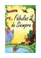 FÁBULAS DE SIEMPRE