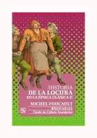 Historia De La Locura En La Epoca Clasica Ii