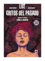 Los (Novela Gráfica) Gritos Del Pasado
