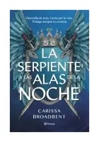 La Serpiente Y Las Alas De La Noche