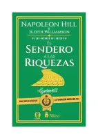 El Sendero A Las Riquezas En Piense Y Hágase Rico