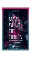 Mas Alla De Orión - Las Claves Del Universo Blade Runner