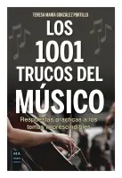 Los 1001 Trucos Del Músico