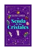 La Senda De Los Cristales