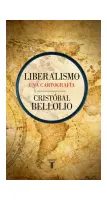 LIBERALISMO- UNA CARTOGRAFIA