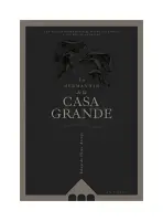 La Hermandad De La Casa Grande