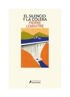 El Silencio Y La Cólera