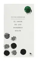 El Amor De Los Hombres Solos