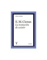 La Tentación De Existir