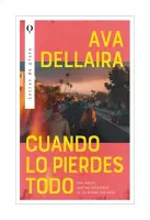 Cuando Lo Pierdes Todo