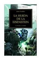 The Horus Heresy Nº 04/54 La Huida De La Eisenstei