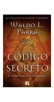 CODIGO SECRETO. EL PODER OCULTO DE LOS MASONES