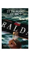 Libro 21 De Mayo 1879. Iquique Y Punta Gruesa