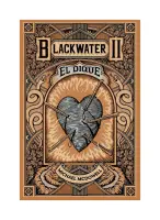 Blackwater / Parte Ii: El Dique