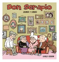 Don Serapio. Humor Y Canas