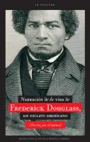 Libro Narrativa De La Vida De Frederick Douglas, Un Esclavo Americano