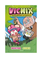Vicnix 4: Pero Transformados En Animales