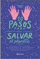10 Pasos Para Alinear La Cabeza Y El Corazon Y Salvar El Planeta