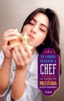 De Foodie Blogger A Chef