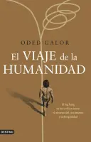 El Viaje De La Humanidad