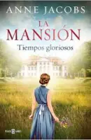 La Mansion, Tiempos Gloriosos