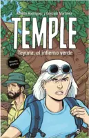 Temple - Teyuna El Infierno Verde