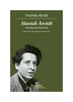 Hannah Arendt. Una Biografía Intelectual