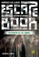 Escape Book: Prisioneros De Los Zombis