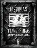 Historias Clandestinas. 2da Edición
