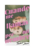 Cuando Me Llamas Por Mi Nombre