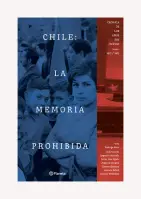 Chile: La Memoria Prohibida Vol 1