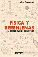 Fisica Y Berenjenas