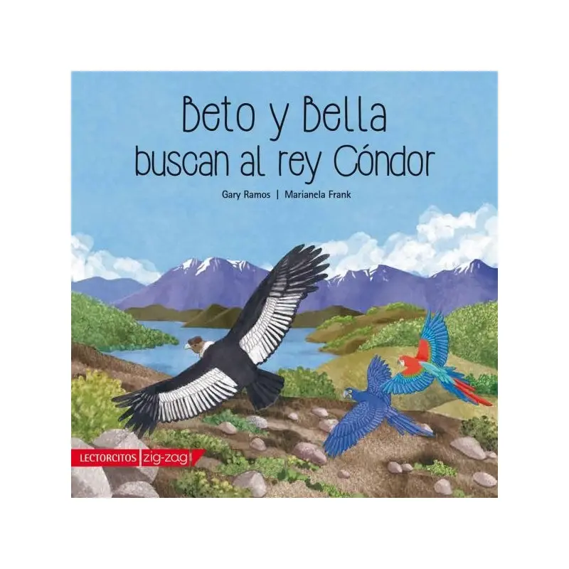 Beto Y Bella Buscan Al Rey Condor