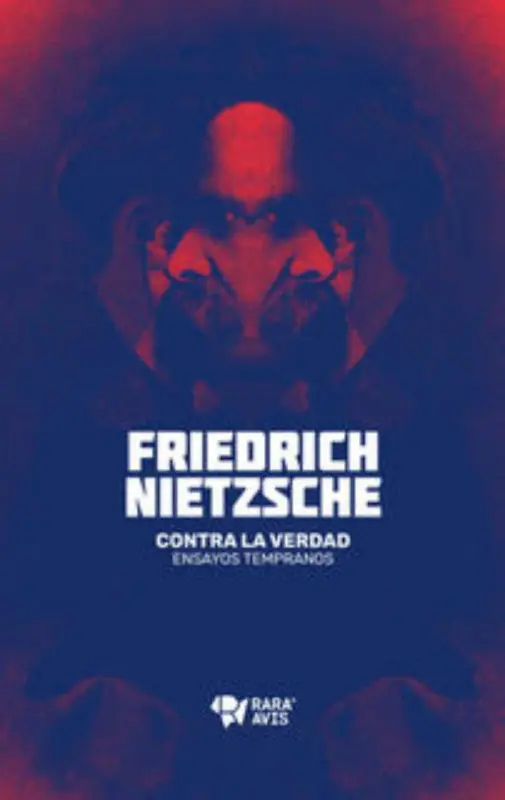 Contra La Verdad - Ensayos Tempranos