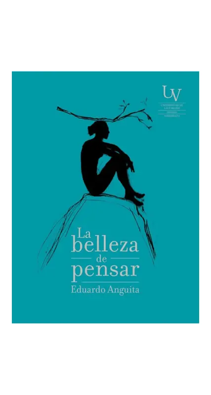 La Belleza De Pensar