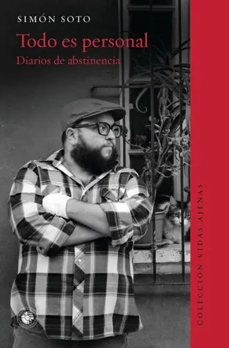 Todo Es Personal - Diarios De Abstinencia