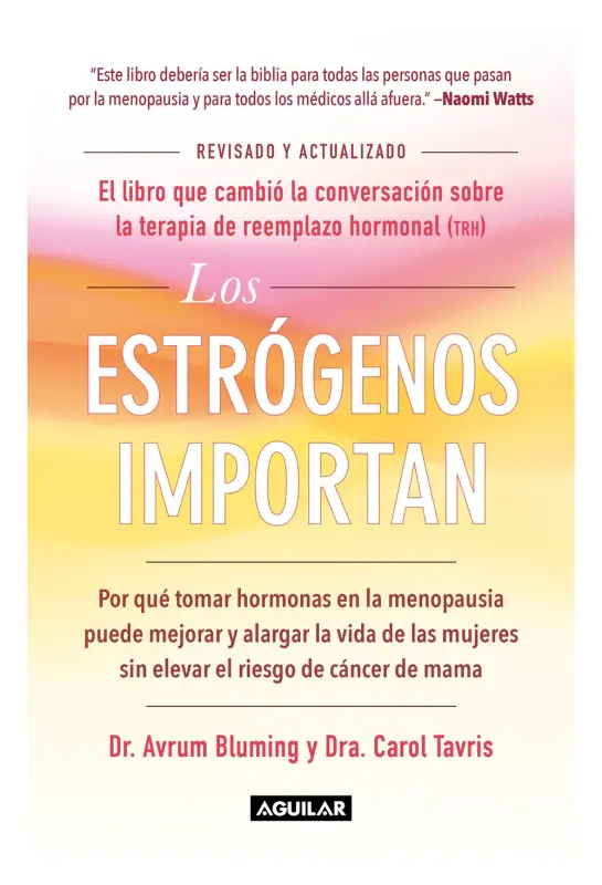 Los Estrógenos Importan