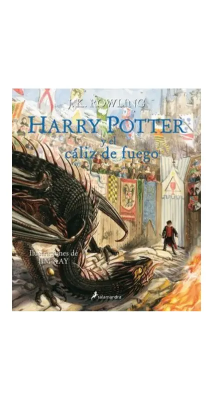 Harry Potter Y El Cáliz De Fuego Edición Ilustrada
