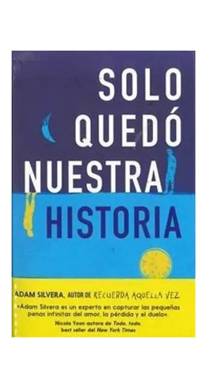 Solo Quedo Nuestra Historia