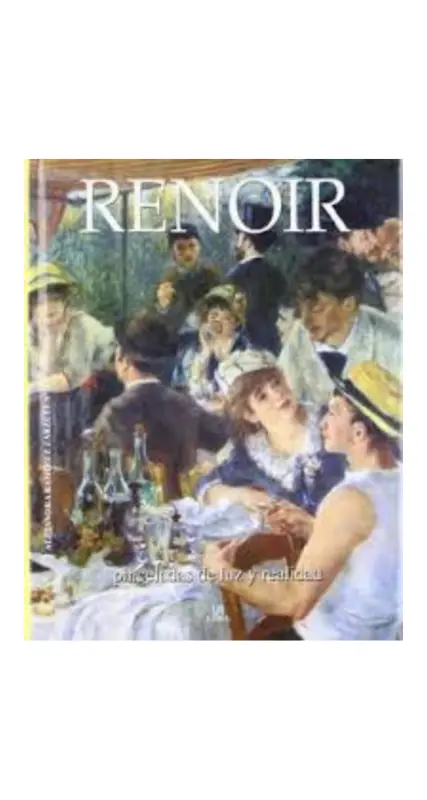 Renoir Pinceladas De Luz Y Realidad