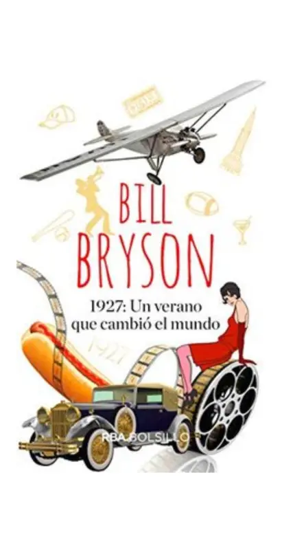 1927: Un Verano Que Cambio El Mundo