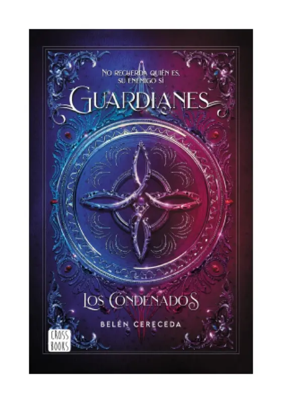 Guardianes. Los Condenados