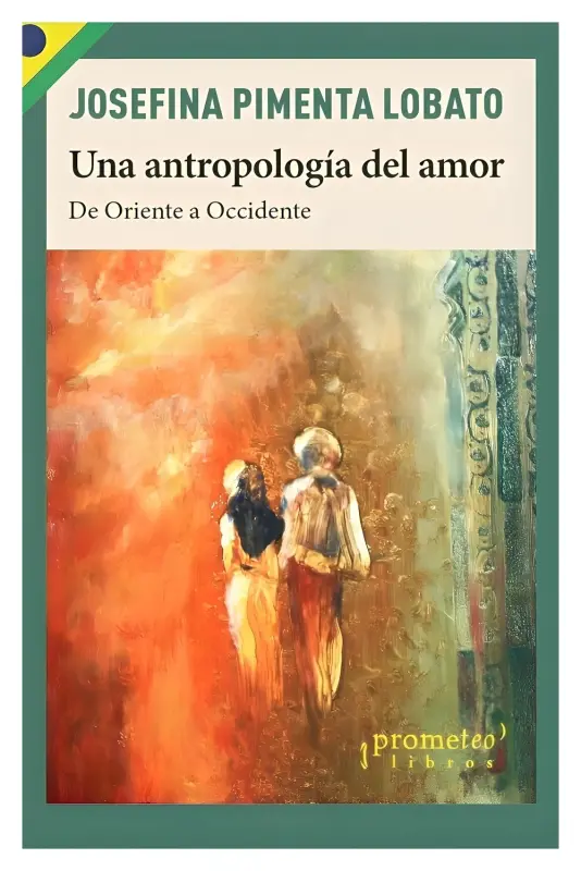 Una Antropología Del Amor