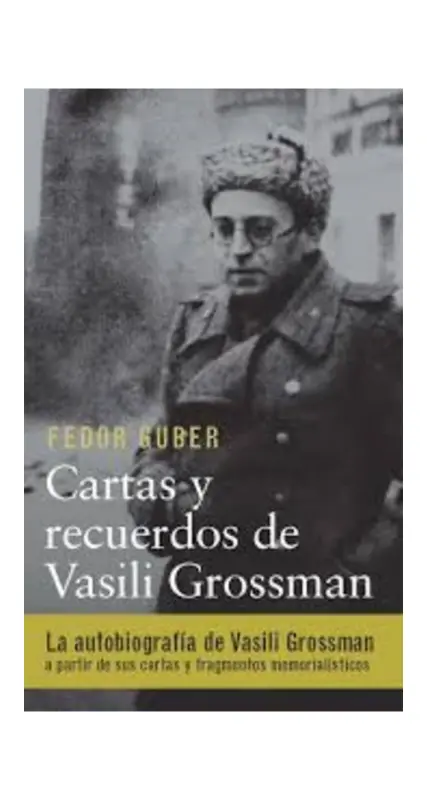 Cartas Y Recuerdos A Vasili Grossman