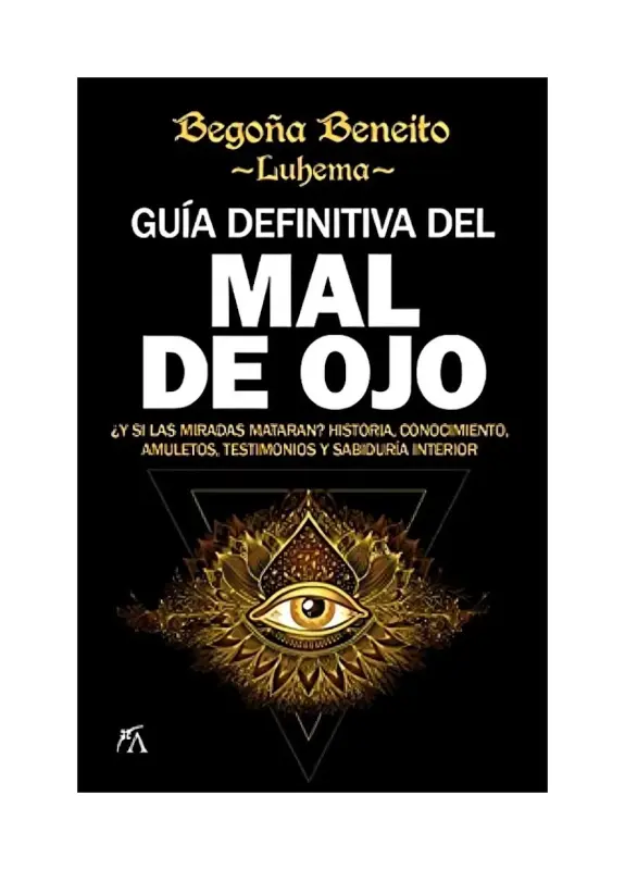 Guía Definitiva Del Mal De Ojo
