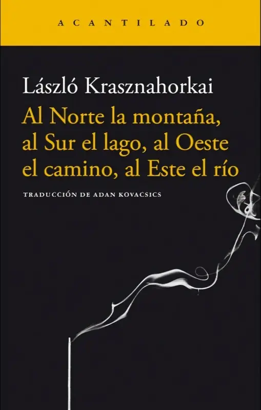 Al Norte La Montaña, Al Sur El Lago, Al Oeste El Camino, Al Este El Río