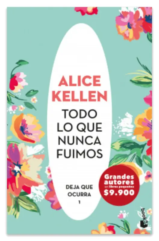 Todo Lo Que Nunca Fuimos