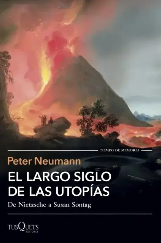 El Largo Siglo De Las Utopías